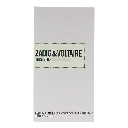 Zadig & Voltaire This Is Her! Undressed 100ml Eau de Parfum Spray for Her